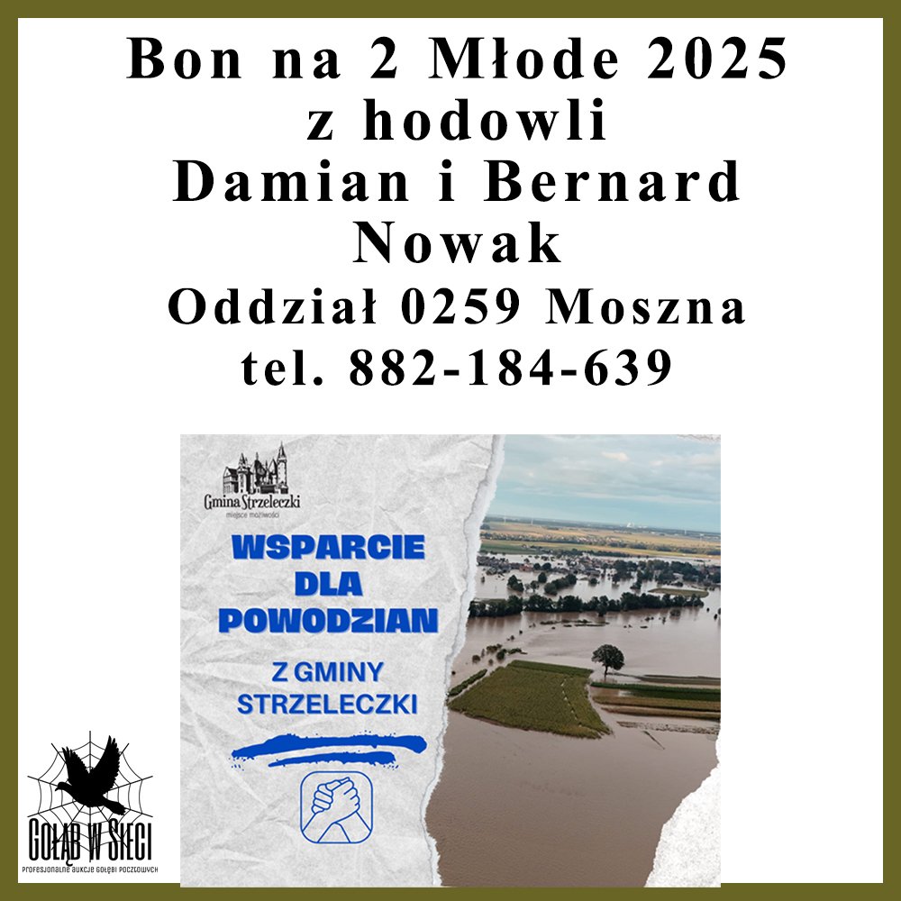 DAMIAN & BERNARD NOWAK - 0259 MOSZNA | BON NA DWA MŁODE GOŁĘBIE DO LOTU NA SEZON 2025 |